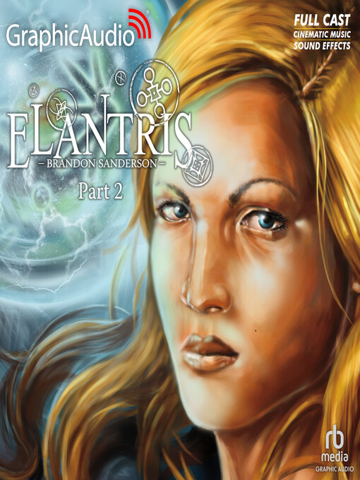 Title details for Elantris, Part 2 of 3 by Brandon Sanderson - Available